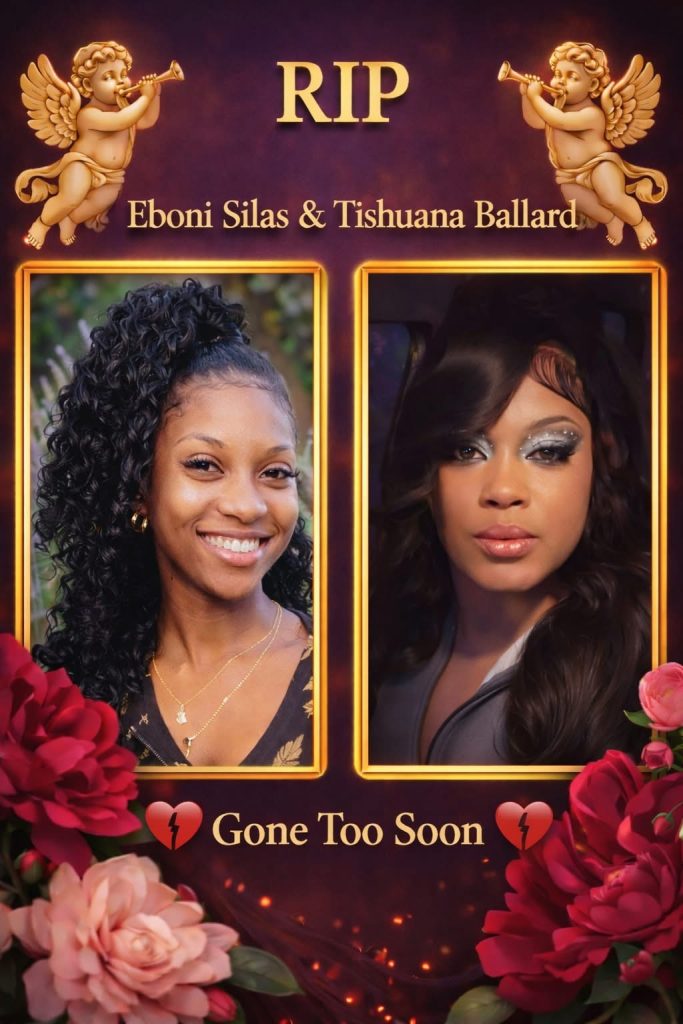 Tishuana Ballard & Eboni Silas, Shooting, Kansas City MO, Obituary, death: In Loving Memory Of Tishuana Ballard & Eboni Silas Whose Lives Were Tragically Cut Short In A Shooting Incident